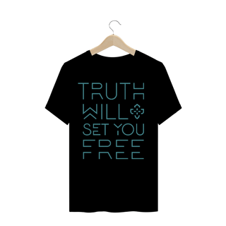 Camiseta Masculina Truth Will Set You Free