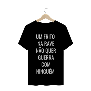 Camiseta Um frito na rave @leo_ferreira_tattoo