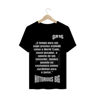 Nome do produto Notorious Big Frase