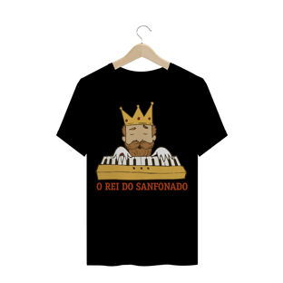 Nome do produtoCamisa do Rei do Sanfonado 2