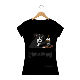 Nome do produtoCamiseta Drink with me!