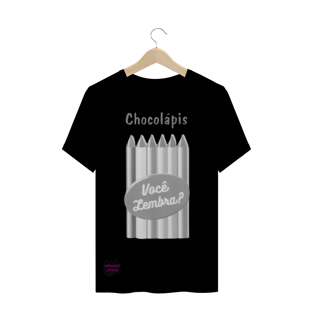 Nome do produtovocê Lembra? Chocolápis T-shirt Quality
