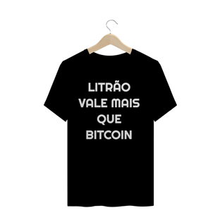 Nome do produtoLITRÃO VALE MAIS QUE BITCOIN