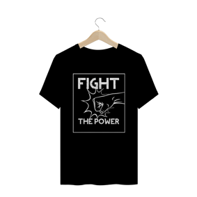 Nome do produto  Fight The Power WH - T-Shirt Prime