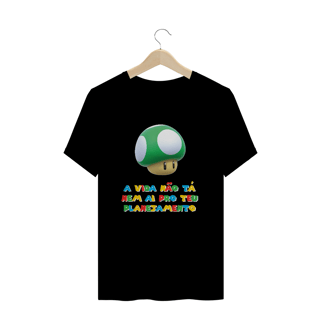 camiseta unissex - a vida não tá nem aí