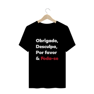 Nome do produtocamiseta unissex - obrigado, desculpa, por favor...