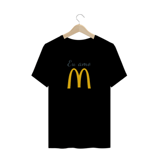 Nome do produto Camiseta Quality Estampa Frase Eu amo McDonald's