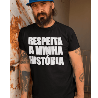 RESPEITA A MINHA HISTÓRIA