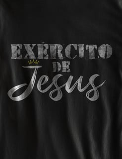 Camiseta Exército de Jesus - (unissex)