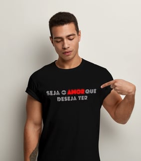 SEJA O AMOR QUE DESEJA TER