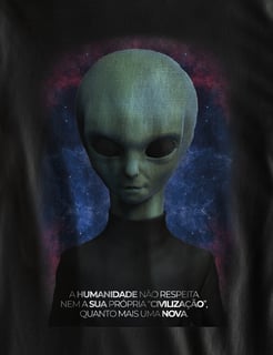 Camiseta Alien e a Civilização
