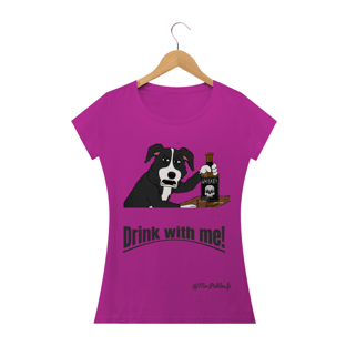 Nome do produtoCamiseta Drink with me!