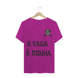 Nome do produtoT-SHIRT QUALITY A VAGA É MINHA