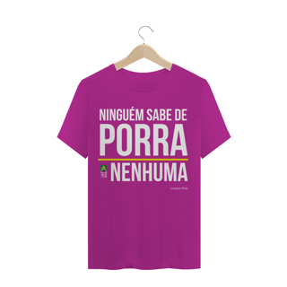 Nome do produto Camiseta Porra Nenhuma