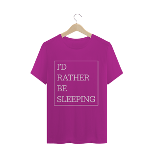 Nome do produtoCamiseta unissex - I'd rather be sleeping
