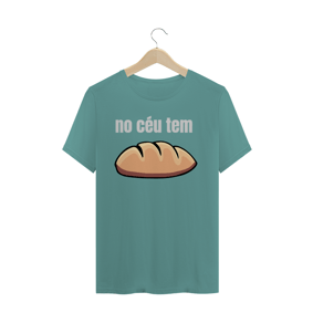 camiseta No céu tem pão