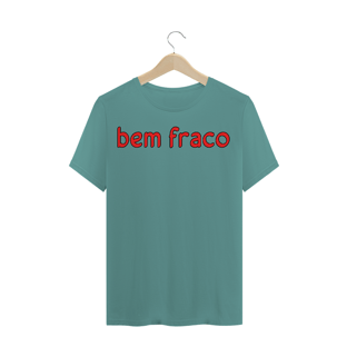 Nome do produtoBem Fraco - Estonada