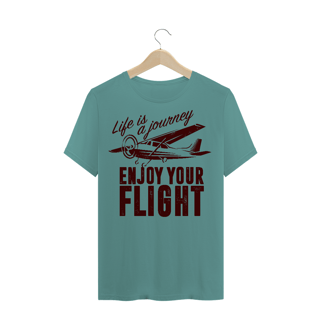 Life is a Journey - Enjoy Your Flight