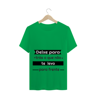 Nome do produtodeixe para traz o que não te leva para frente 