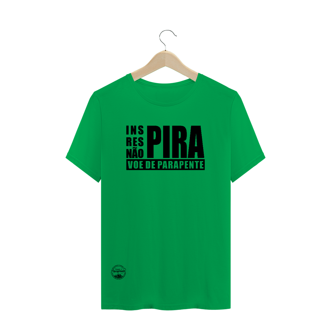 Camiseta - Não Pira Voe de Parapente