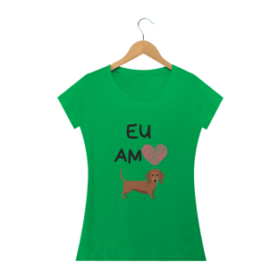 Nome do produtoCamiseta Eu Amo Dachshund Babylook Feminina