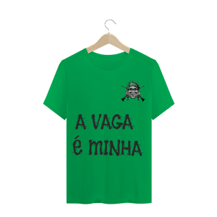 Nome do produtoT-SHIRT QUALITY A VAGA É MINHA
