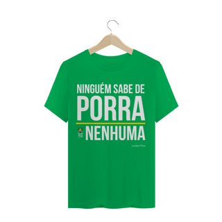 Nome do produto Camiseta Porra Nenhuma