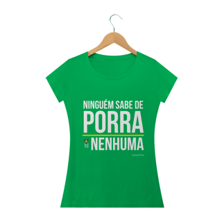 Nome do produto Camiseta Porra Nenhuma Feminina