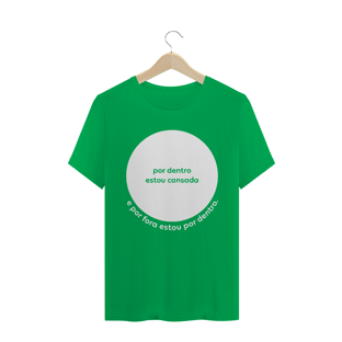 Nome do produtocamiseta feminina - por dentro estou cansada