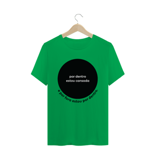 Nome do produtocamiseta feminina - por dentro estou cansada