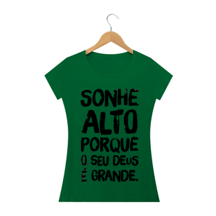 Nome do produtoCamiseta Sonhe Alto