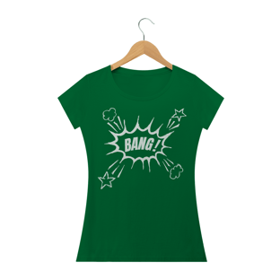 Nome do produtoCamisa Feminina Branca Bang +Cores