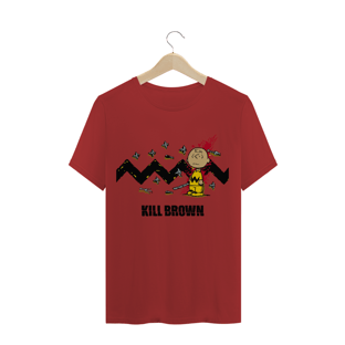 Nome do produtokill Brown / T-shirt estonada