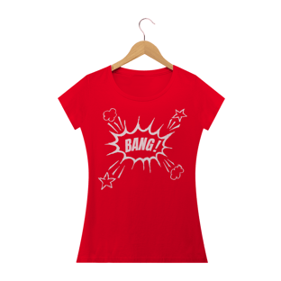 Nome do produtoCamisa Feminina Branca Bang +Cores