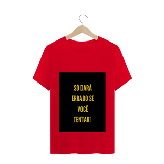 Nome do produto Camisa - frases desmotivacionais -1
