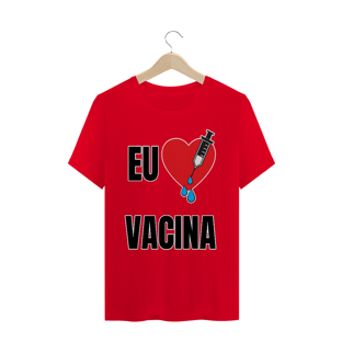 Nome do produtoCamiseta Eu Amo Vacina (diversos)