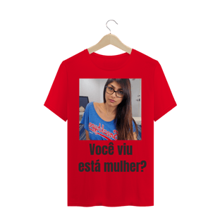 Nome do produtoCamisa você viu Mia khalifa?