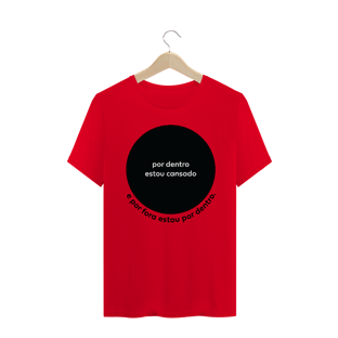 Nome do produtocamiseta masculina - por dentro estou cansado