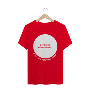 Nome do produtocamiseta feminina - por dentro estou cansada