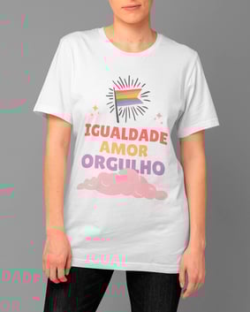 Camiseta Igualdade, Amor e Orgulho