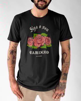 Camiseta Siga Seu Caminho
