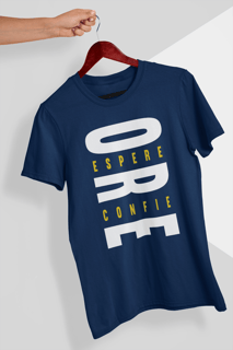 Nome do produto Camiseta Ore Espere Confie