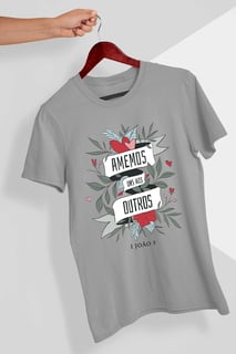 Nome do produto Camiseta Amemos uns aos Outros