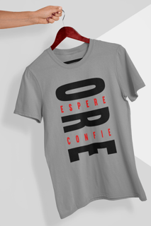Nome do produto Camiseta Ore Espere Confie