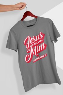 Nome do produto Camiseta Jesus me Salvou de Mim