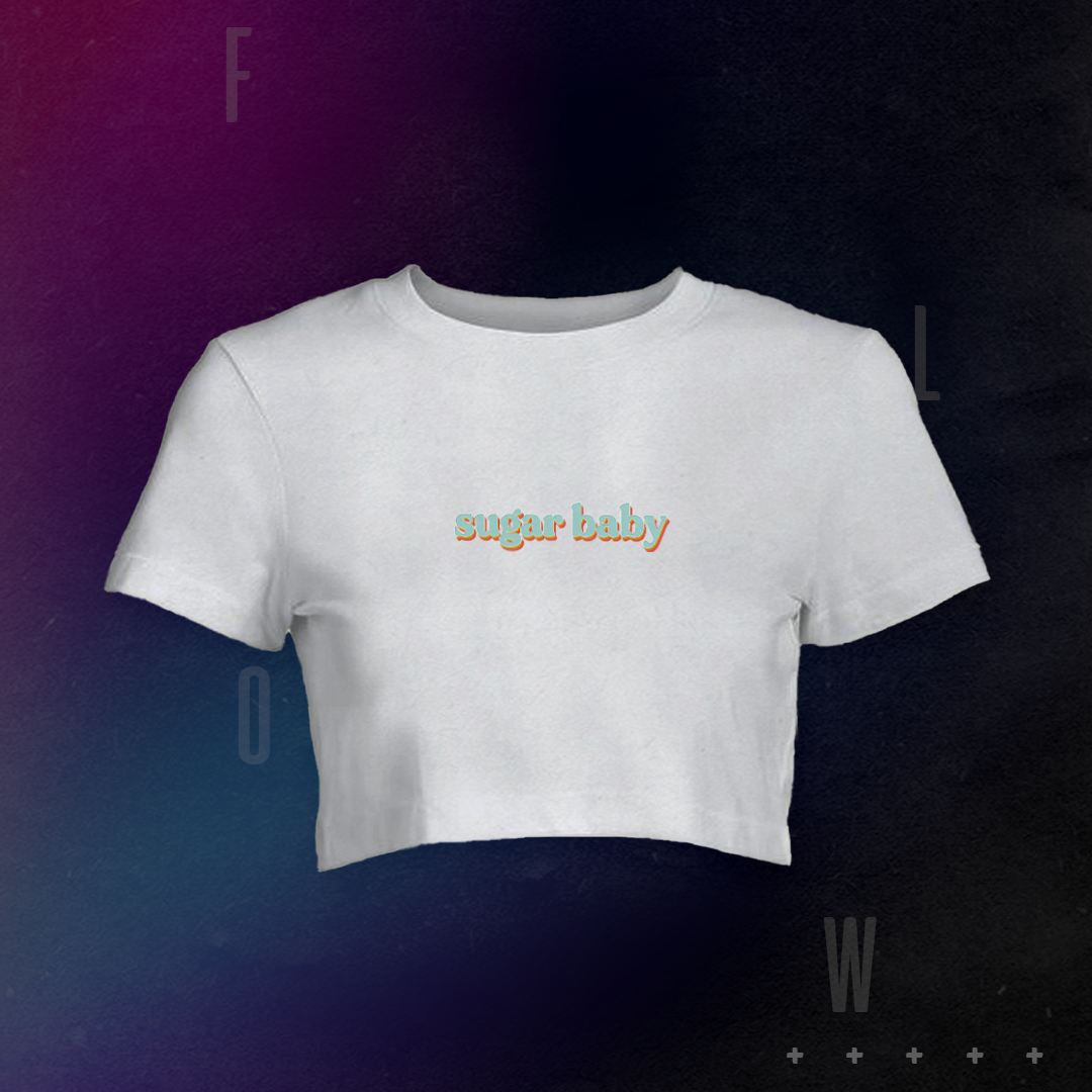 Nome do produto: CROPPED FLOW | SUGAR BABY