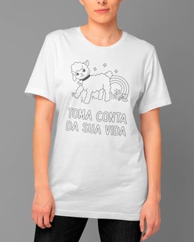 Camiseta Toma Conta da Sua Vida