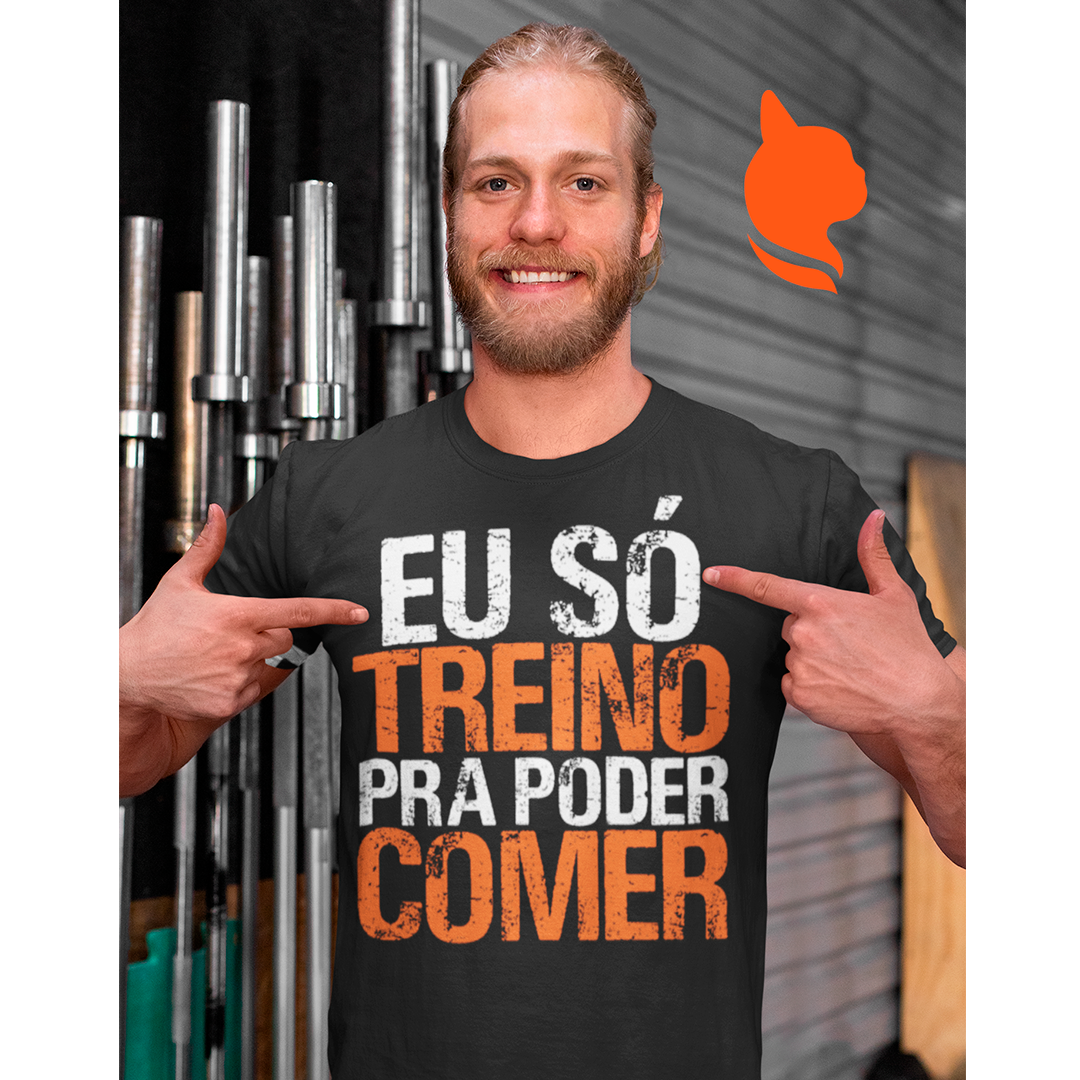 EU SÓ TREINO PRA PODER COMER