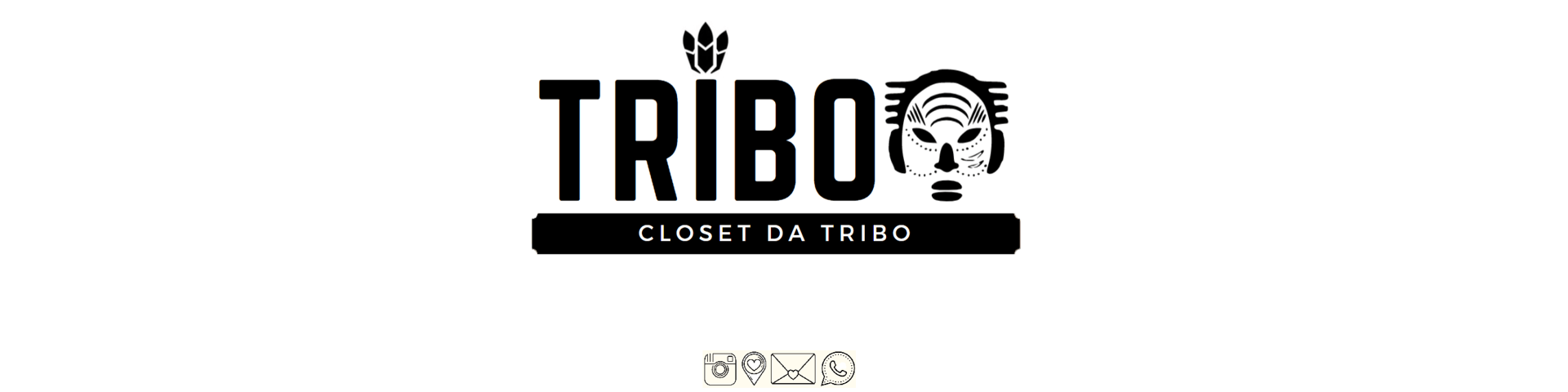 Nome da loja  Closet da Tribo