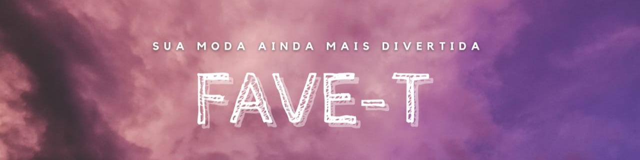 Nome da loja  Fave-T
